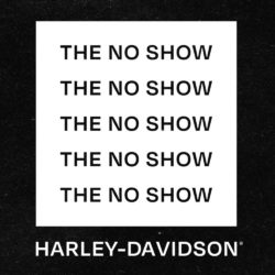 The No Show Harley-Davidson